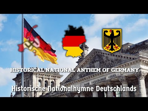 Historical National Anthem of Germany " Historische Nationalhymne Deutschlands "