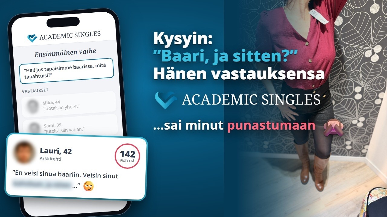 Academic Singles kokemuksia: kannattaako se miehille? Hänen vastauksensa sai minut punastumaan