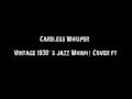 Careless Whisper   Vintage 1930's Jazz Wham! Cover ft