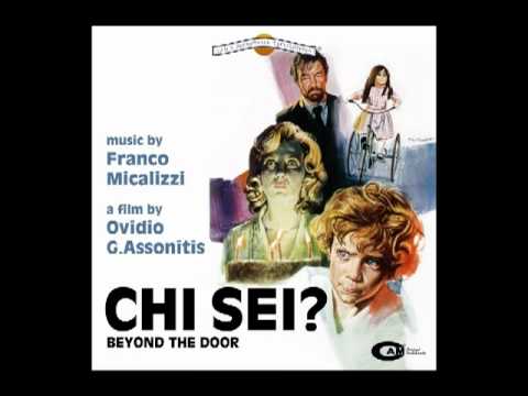 CHI SEI? aka BEYOND THE DOOR - Main Theme (Bargain With The Devil) by Franco Micalizzi
