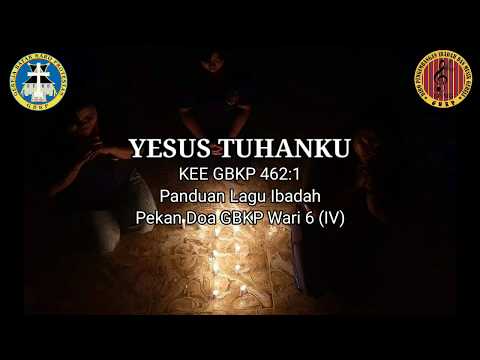 "YESUS TUHANKU" KEE GBKP NO.462:1