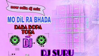 mo. dil ra bhada  daba bopa  tora new odia hard dj nixmp3