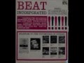 Beat Incorporated FULL ALBUM 1964 (read ...