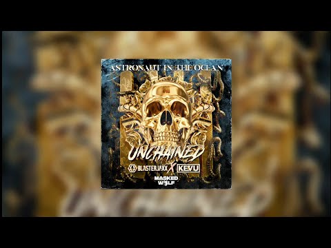 Unchained vs Astrounat In The Ocean (W&W Mashup) - Blasterjaxx x KEVU vs Masked Wolf...