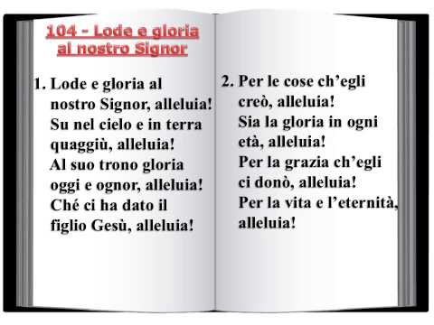 104 Lode e gloria al nostro Signor - Innario Chiesa Cristiana Avventista del Settimo Giorno 2014