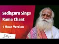 Sadhguru Sings Rama Chant | 1 Hour Version | Isha Chant | Guruvin Madiyil