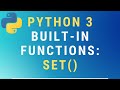 Python 3 set() built-in function TUTORIAL