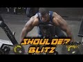 Shoulder Blitz / Shoulder Training Revised