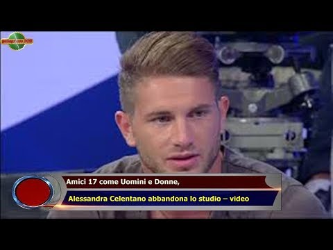 Amici 17 come Uomini e Donne,  Alessandra Celentano abbandona lo studio – video