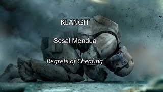 Download lagu KLangit - Sesal Mendua (Lyrics Malay/Eng) mp3