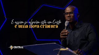 Pr. Wanderly Correa - "E assim se alguém está em Cristo, é uma nova criatura" (18/01/2026)