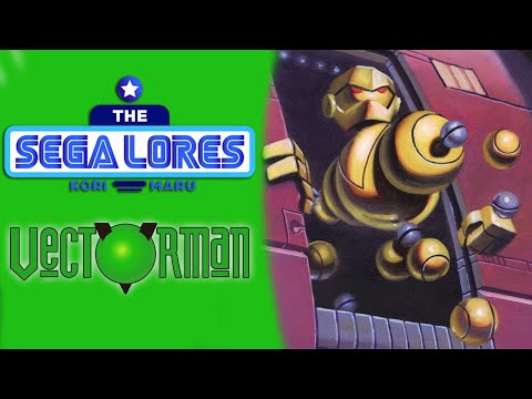 The SEGA Lores: The Untold Story of Vectorman the Orbot