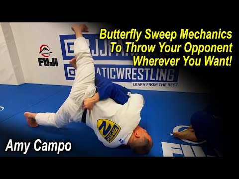 Butterfly Sweep Mechanics To Throw Your Opponent Wherever You Want - Amy Campo