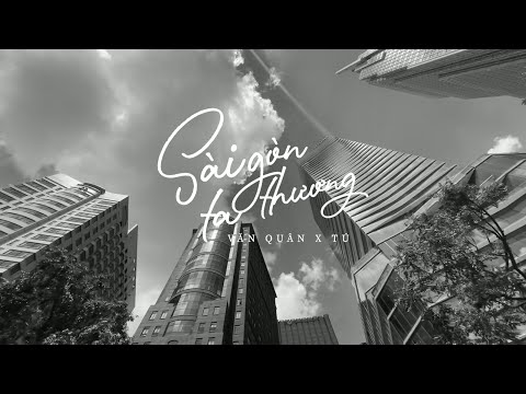Sài Gòn ta thương - Văn Quân