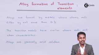 Alloy Formation Of Transition Elements - D and F Block Elements - Chemistry Class 12