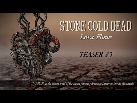 STONE COLD DEAD - Lava Flows (Teaser #3 - feat. Dimitrios Dorian - Vorskaath)