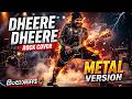 Dheere Dheere Aap Mere Rock Metal Cover By සිංහාRiffs Hindi 90s Rock Version