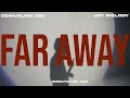 Geniusjini X66 Ft Jay Melody Far Away Official Visualizer