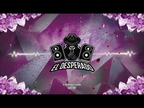 El Desperado & Sköne - Shôton