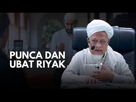 USTAZ SIDEK NOR - PUNCA DAN UBAT RIYAK