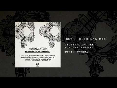Skye (Original Mix) - Celebrating the 6th Anniversary [Monza Ibiza Records[