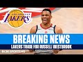 BREAKING: Russell Westbrook Traded to Los Angeles Lakers | CBS Sports HQ