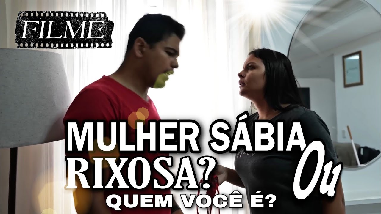 Filme Mulher Sábia ou Rixosa, qual você È! Compilados de HS