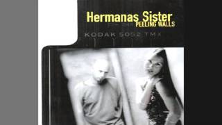 Hermanas Sister - Standing in the shadows