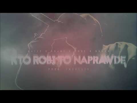 Matis x Kojot x Rose x Quako -  Kto robi to naprawdę (prod. TMKBeatz)