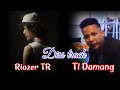 Riozer TR ( Diss track ) Ti Damang