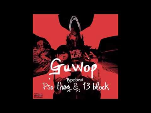 Pso Thug & 13 Block - Guwop - Type Beat ( Prod By @LudaaBeatz )