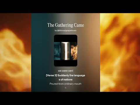The Gathering Came
