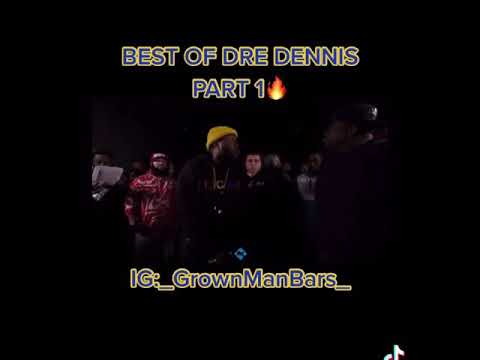 BEST OF DRE DENNIS PART 1