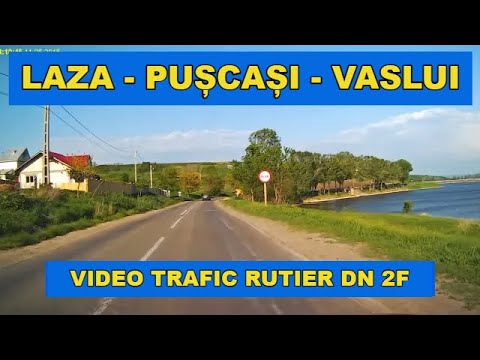 Drumul Laza - Puscasi - Vaslui prin zona industriala DN 2F