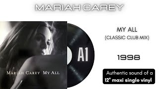 Mariah Carey - My All (Classic Club Mix) [12'' maxi single]