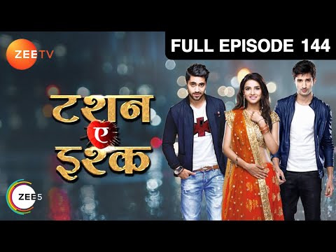 कैसे फसाया Yuvraj ने Mahi को अपने जाल में? | Tashan E Ishq | Episode 144 | Zee TV