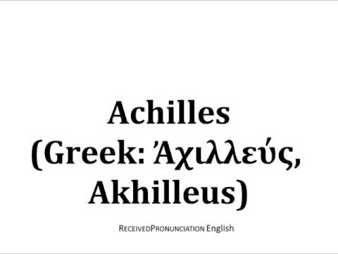 How to Say Achilles