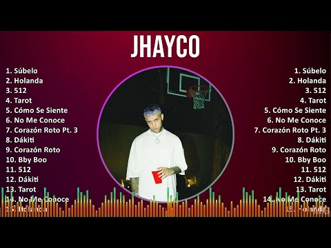 Jhayco 2024 MIX Grandes Exitos - Súbelo, Holanda, 512, Tarot