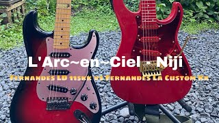 Video thumbnail for L'Arc~en~Ciel - Niji #ラルク #larcenciel #ギター FERNANDES LA CUSTOM KK VS FERNANDES LD 115KK #fernandes by Lukman Anshory