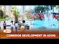 CORRIDOR DEVELOPMENT IN ADDIS