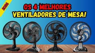 Os 4 Melhores Ventiladores De Mesa  Do Mercado! Ventilador De Mesa Ideal Para Comprar Em 2026