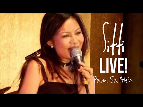 Sitti - Para Sa Akin | Live!