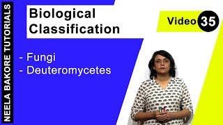 Biological Classification | NEET | Fungi - Deuteromycetes | Neela Bakore Tutorials