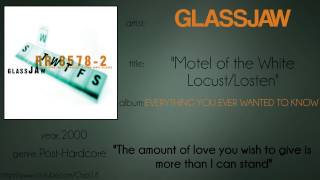 Glassjaw - Motel of the White Locust/Losten (synced lyrics)