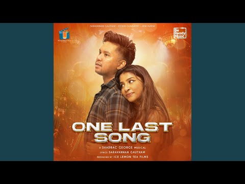 One Last Song (Tamil Indie) (Be Ready Indie)