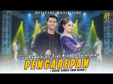 Pengarepan - Silvy Kumalasari Feat Achmad Twentynine (Official Music Live)