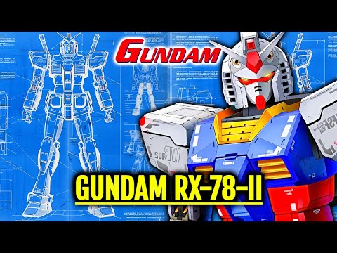RX-78-2 Gundam (The Original White Devil) Origins - The First Of Its Kind!