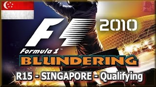 F1 2010 BLUNDERING - PS3 - Round 15 : Singapore - Qualifying