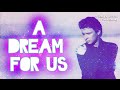 A dream for us -Rick Astley (Subtitulos en español)