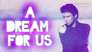A dream for us -Rick Astley (Subtitulos en español)